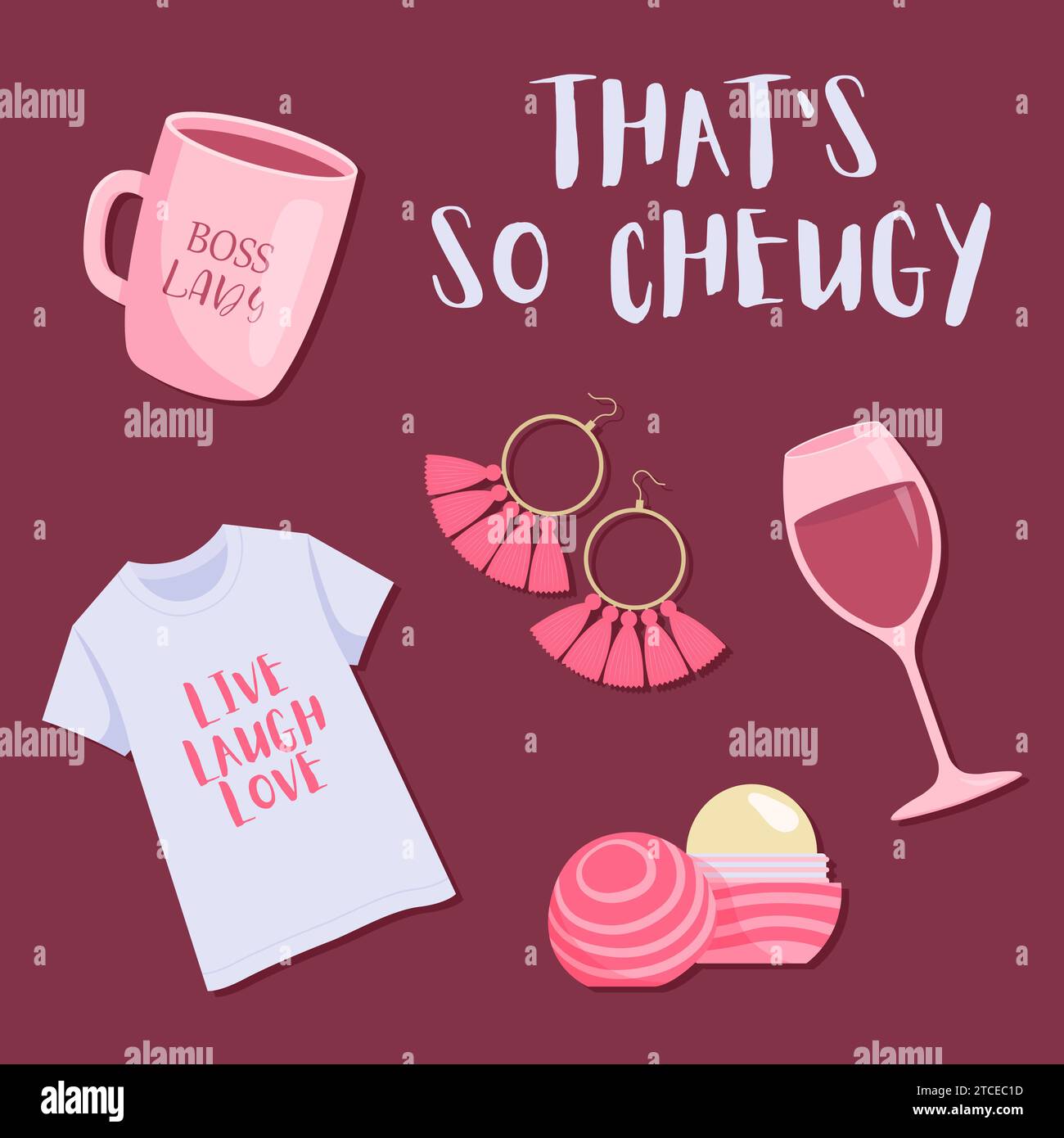 Das ist so keugy. Slogans über Cheuglife. Set mit lustigen Sachen: Becher, T-Shirt, Glas Wein, Lippenbalsam, Ohrringe. Cheuglife. Vektorabbildung. Stock Vektor