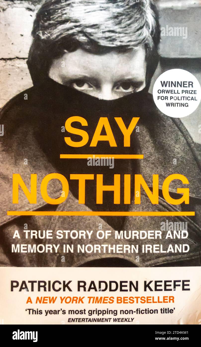 Say Nothing Book von Patrick Radden Keefe 2018 Stockfoto