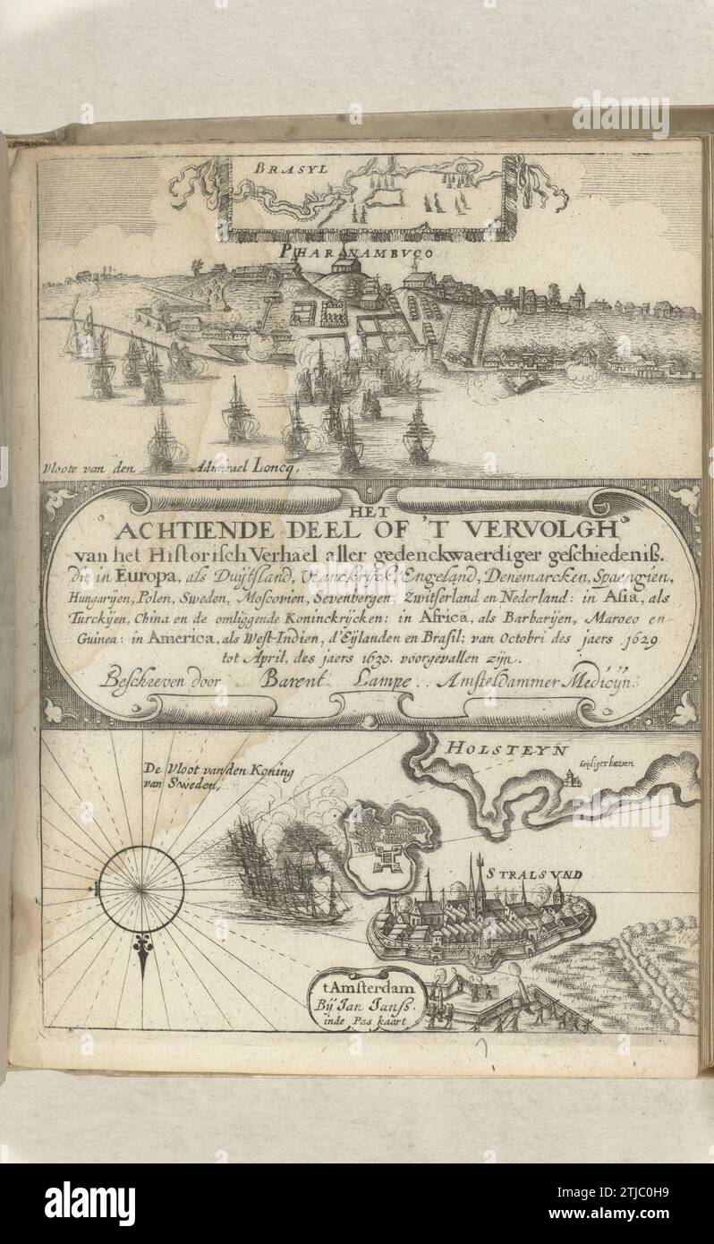 Titelseite des Historisch Verhael, Band 6 (dl. 18), 1629-1630, 1629-1630 Titelseite des Historisch Verhael, Band 6 (dl. 18), 1629-1630. Titelseite mit zwei Darbietungen. Über der Eroberung von Olinda in Pernambuco durch die Flotte unter Admiraal Lonck am 13. Februar 1630. Unter der schwedischen Flotte nach Stralsund. In der Mitte eine Kartusche mit dem Titel. Druckerei: Nord-Niederlande spublisher: Amsterdam Papierätzung Pernambuco. Olinda. StaluSund Titelseite von Historisch Verhael, Band 6 (dl. 18), 1629-1630. Titelseite mit zwei Darbietungen. Über der Eroberung von Olinda in Pernambuco durch Th Stockfoto