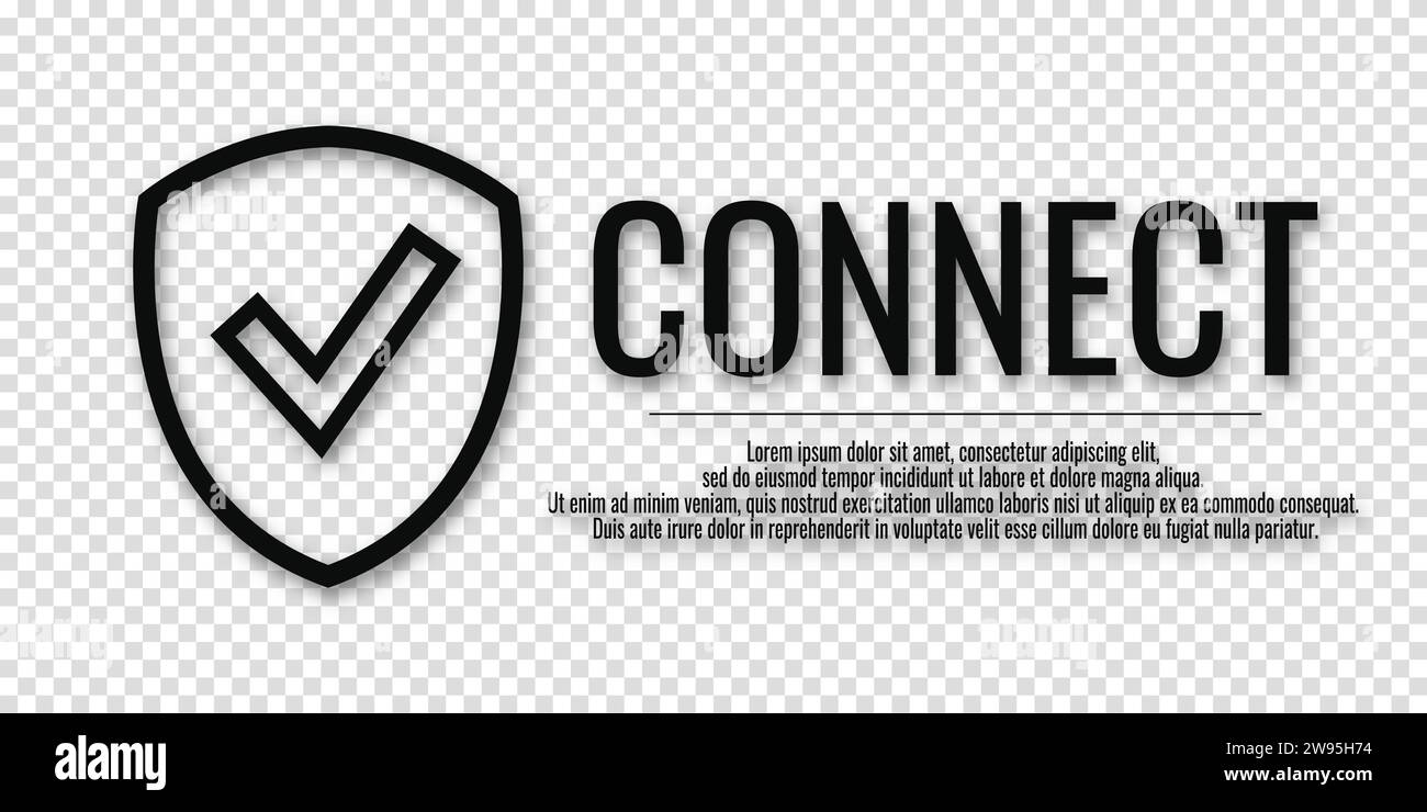 Vektorillustration des Banners mit dem Konzept der sicheren Verbindung. Wort CONNECT with SHIELD and Check Mark Icon. Sicherheitskonzept. Informationen zu Protec Stock Vektor