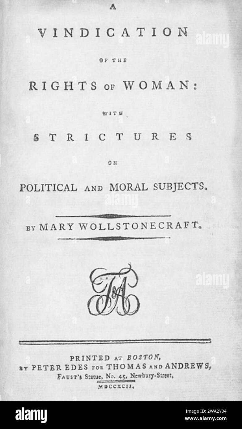 MARY WOLLSTONECRAFT (1759–1797) englische Schriftstellerin, Philosoph und Feministin. Titelseite der ersten amerikanischen Ausgabe ihres Buches von 1792 Stockfoto