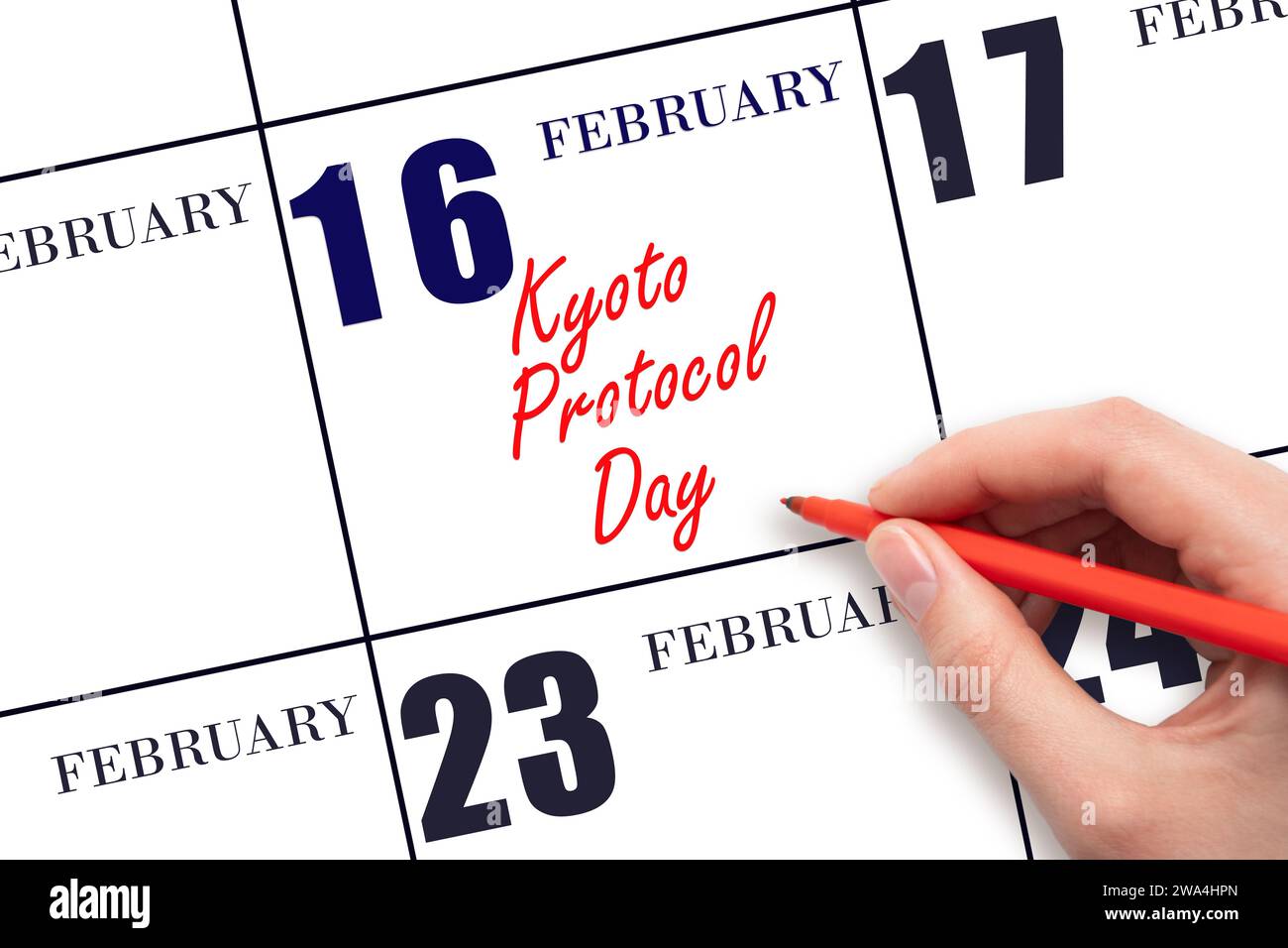 Februar. Handschrift Text Kyoto Protocol Day am Kalenderdatum. Speichern Sie das Datum. Urlaub. Tag des Jahres-Konzept. Stockfoto