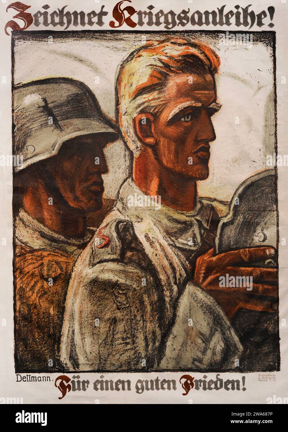 Erster Weltkrieg (1914-1918). Deutsches Propagandaposter. Kauf Kriegsanleihen! (Oben) und „für einen guten Frieden!“ (Unten). Erstellt von Ludwig Dettmann. Veröffentlicht von Hollerbaum & Schmidt aus Berlin, 1916. Stockfoto