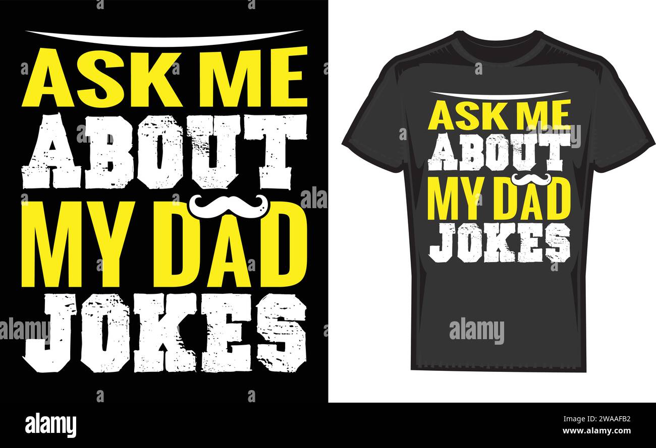 Frag mich nach meinen Dad Witzen, den besten einzigartigen T-Shirt Designs Stock Vektor