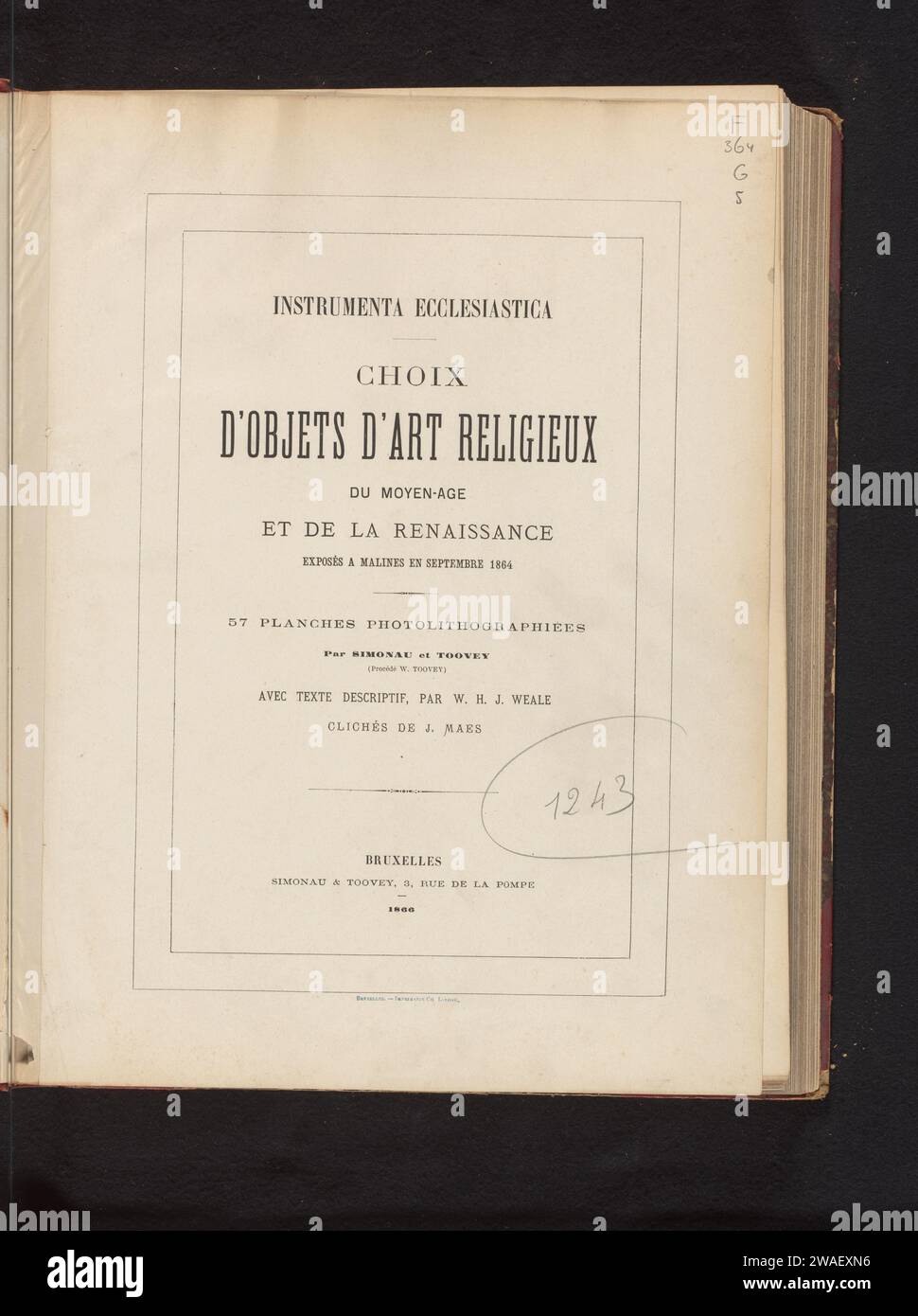 Auswahl der Objekte religiöser Kunst des Mittelalters und der Renaissance, die im September 1864 in Malines ausgestellt wurden / mit Text Descr. Von W.H.J. Weale, James Weale, 1866 Buch Brüssel Zeitung. Pappe. Leinen (Material). Lederdruck / geädertes Marmorpapier / Kakaomaterial / Fotolithographie Stockfoto