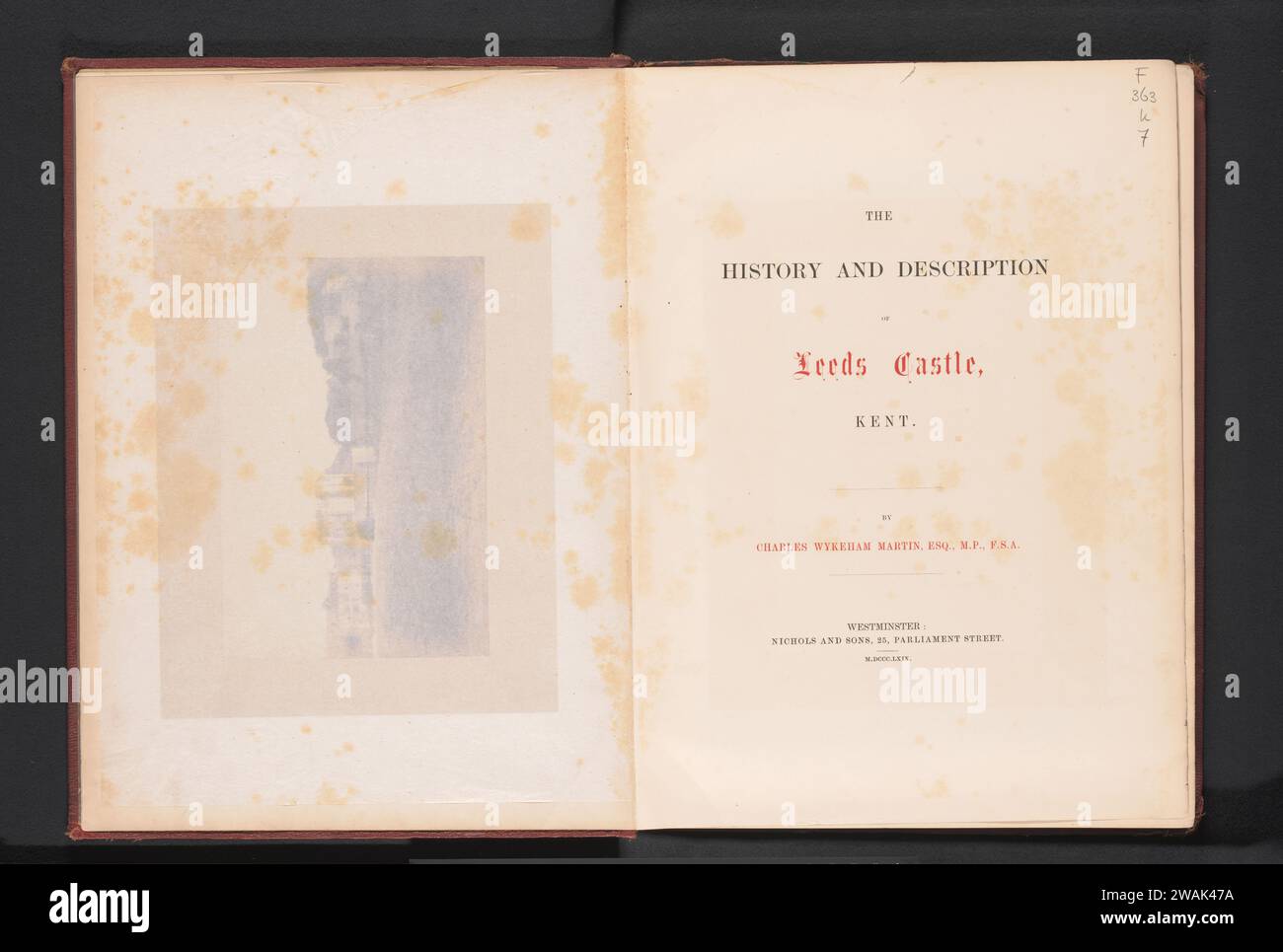 Die Geschichte und Beschreibung von Leeds Castle, Kent, John Nichols & Son, 1869 Buch London Paper. Unterstützung für Fotos. Leinen (Material). Leder. Kartondruck/Albumendruck Stockfoto