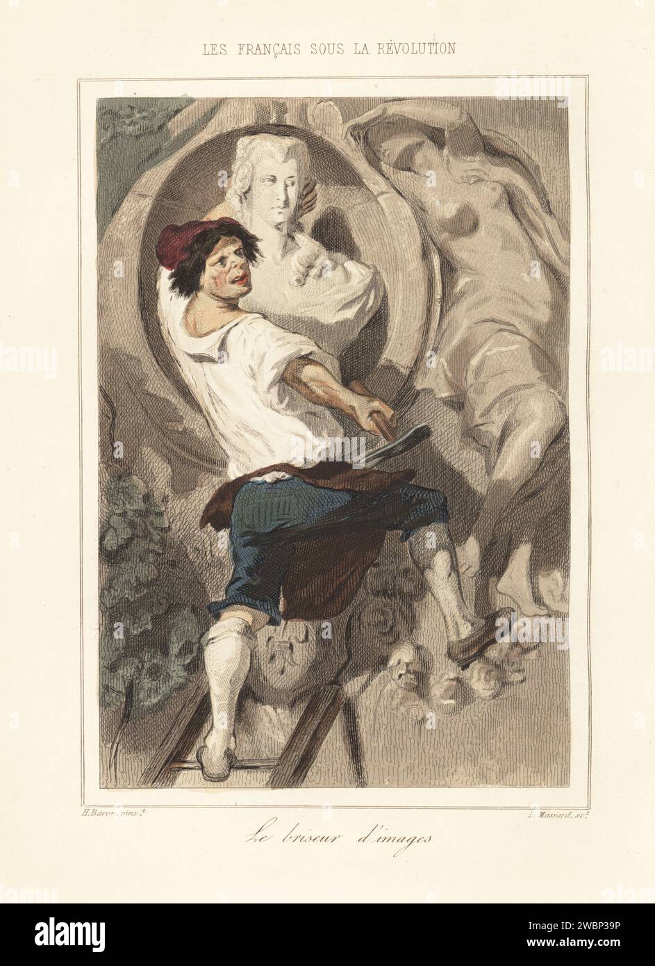 Ein Bürger auf einer Leiter zerstört eine Statue des Königs mit einem Hammer nach Thuriot de la Rosiere's Antrag vom 11. August 172. Der Vandale trägt eine phrygische Mütze und Schürze. Le Briseur d'Images. Handkolorierter Stahlstich von Leopold Massard nach einer Illustration von Henri Baron aus Augustin Challamel und Wilhelm Tenint's Les Francais sous la Revolution, die Franzosen unter der Revolution, Challamel, Paris, 1843. Stockfoto