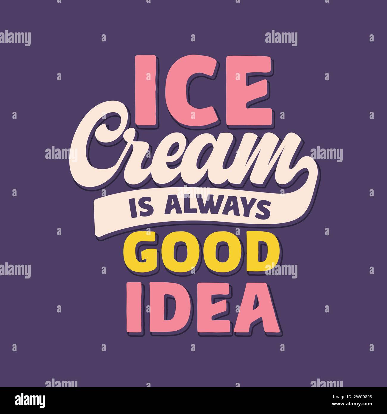 Eis ist immer eine gute Idee zitiert Typografie-Design für T-Shirts, Print und soziale Medien. Illustration der Vektorbeschriftung. Stock Vektor