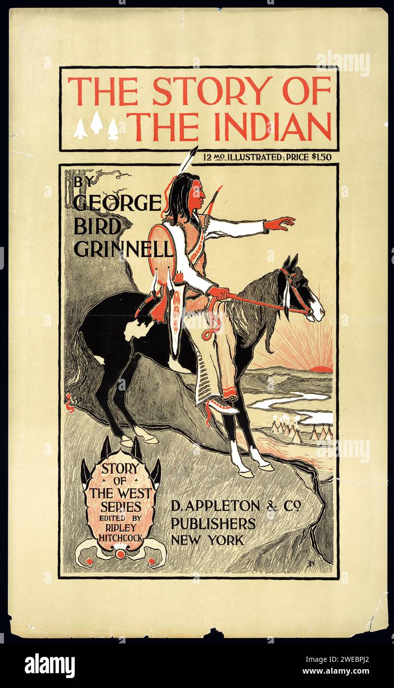 Die Geschichte des Indianers von George Bird Grinnell. Poster für ein Buch von George Grinnell zeigt einen Ureinwohner, der auf einem Pferd reitet. Stockfoto