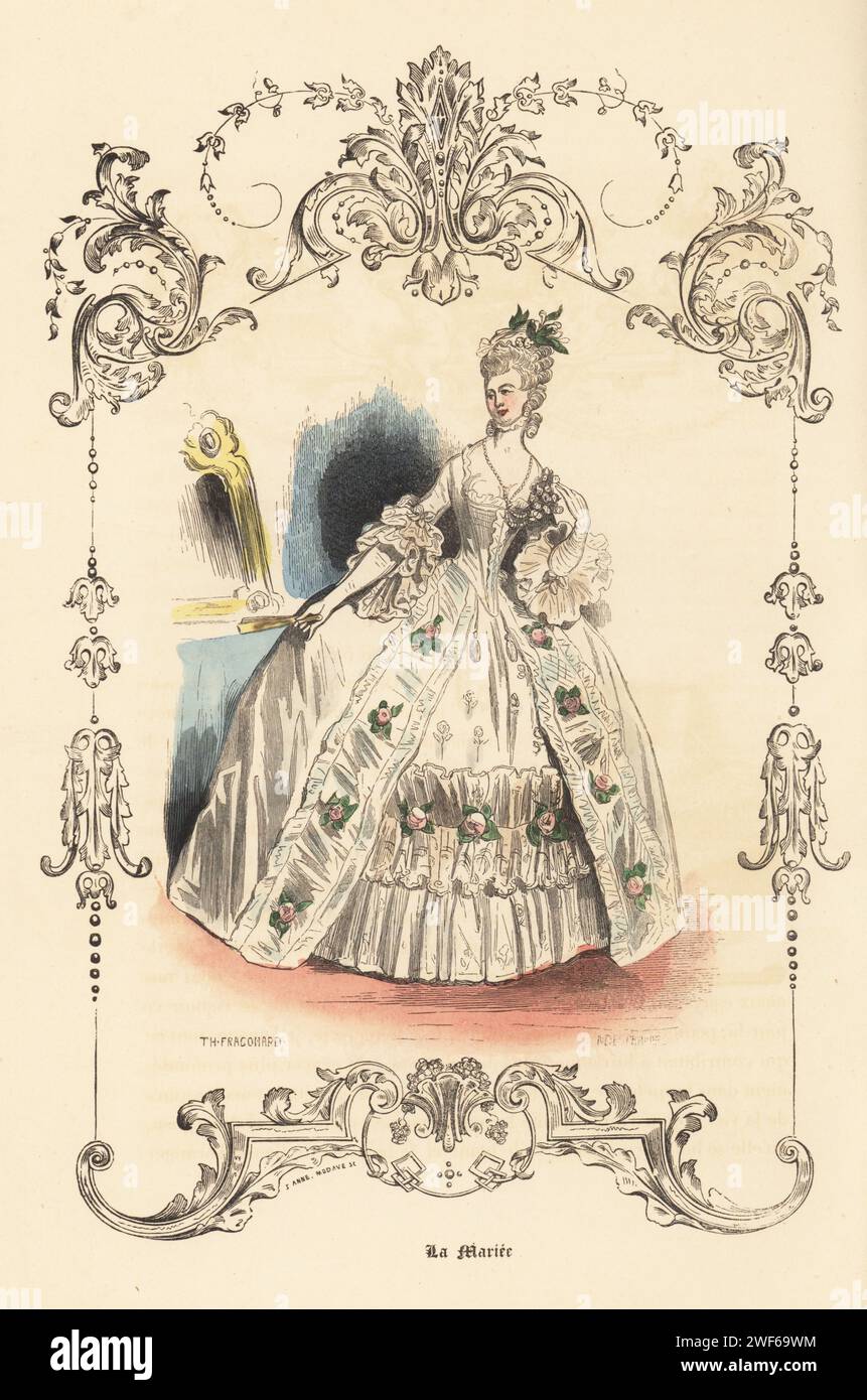 Kostüm einer französischen Braut aus dem 18. Jahrhundert. Porträt der Marquise de Créquy, Renée-Caroline-Victoire de Froulay de Tessé, französische Brieffrau, Salonniere und Memoiristin, 1704-1803. Die Braut. La Mariée. Handkolorierter Stahlstich von Deschamps nach einer Illustration von Theophile Fragonard, in einer dekorativen Kartusche von Anne Modave, aus Augustin Challamels Autrefois oder Le Bon Vieux Temps, Types de 18e Siecle, Challamel et Cie, 1842. Stockfoto
