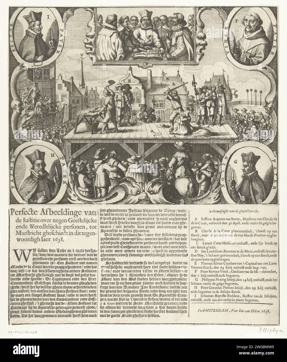 Hinrichtung der neun Menschen, die den Spaniern den Maastricht zu verraten geschworen haben, 1638, 1638 gedruckte Hinrichtungen in Maastricht von den neun Leuten, die den Spaniern den Maastricht verraten, 1638. Auf einem Gerüst wird Claude de la Court gefeiert und seine Frau Angenes van Bovry wird am 30. April 1638 enthauptet. In den Ecken der vier römischen Geistlichen, die an der Verschwörung beteiligt waren und im Juli enthauptet wurden. Oben schwören die neun Verschwörer auf die Bibel. Unter dem Druck ist ein Text aus 3 Spalten mit einer Legende des verurteilten A-I gedruckt. Druckerei: Nord-Niederlande spublisher: A Stockfoto