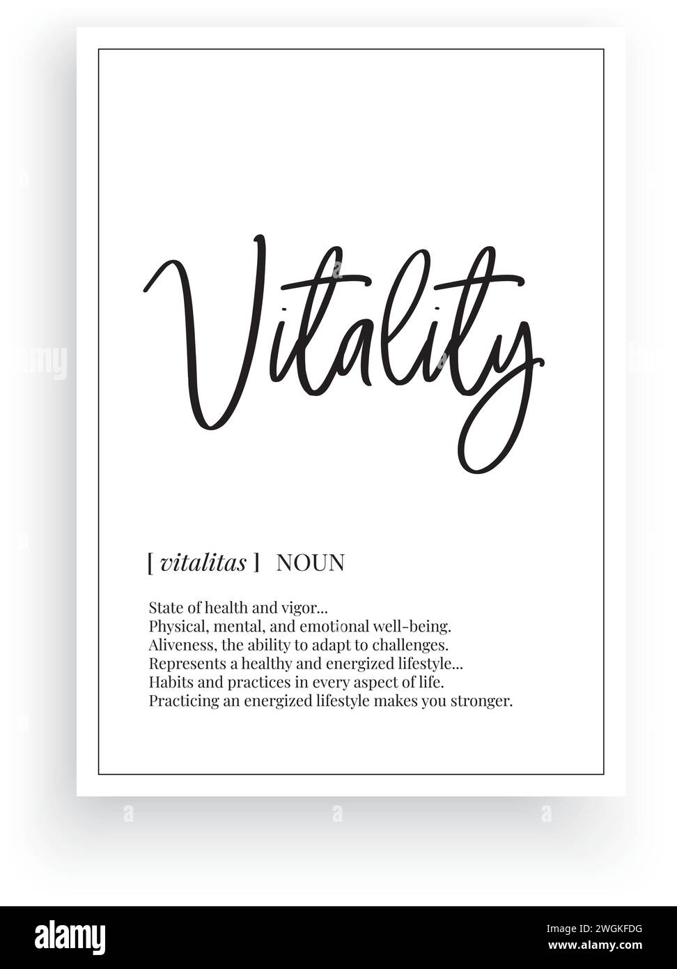 Vitalitätsdefinition, Vektor. Minimalistisches Posterdesign. Wandaufkleber, Kurzbeschreibung. Wording Design isoliert auf weißem Hintergrund, Schriftzug. Wandkunst Stock Vektor