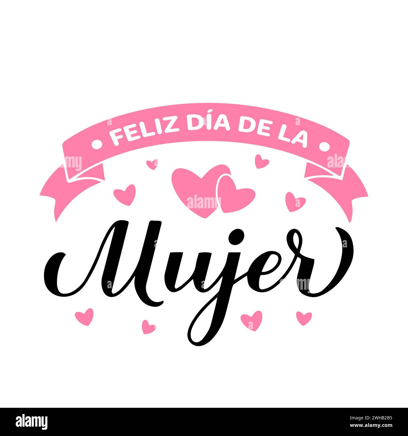Feliz Dia de la Mujer - Happy Womens Day auf Spanisch. Kalligraphie-Handschrift isoliert auf weiß. Poster zur Typografie des Internationalen Frauentages. Vektor Stock Vektor