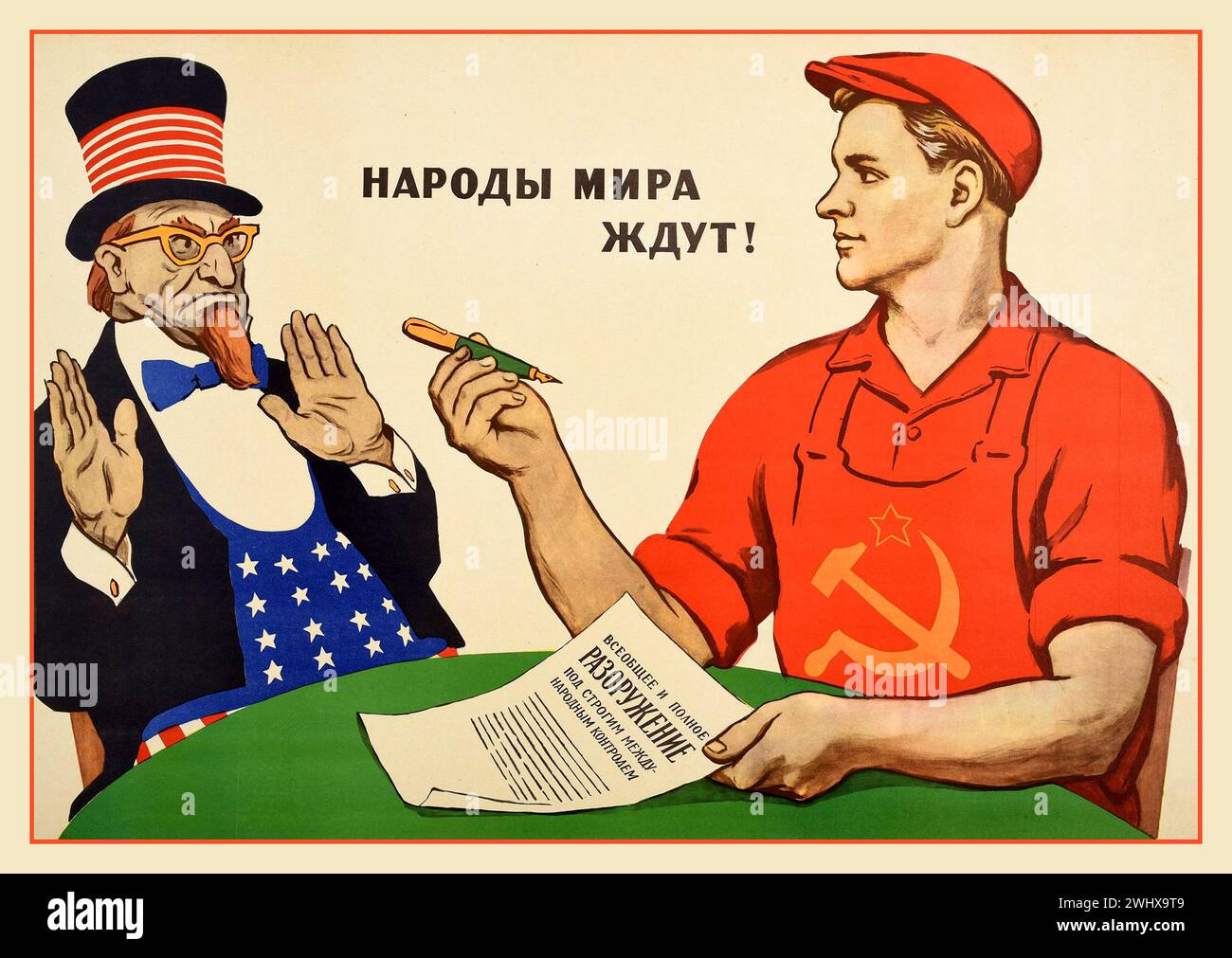 KALTER KRIEG USA Russland Sowjetunion UdSSR Propaganda Poster 1962, auf dem der sowjetische Arbeiter Onkel Sam bittet, ein Abkommen über den Kalten Krieg zu unterzeichnen. Das Abkommen mit dem Titel "DIE VÖLKER DER WELT WARTEN" lautet: "Universelle und vollständige ABRÜSTUNG unter internationaler Kontrolle. Stockfoto