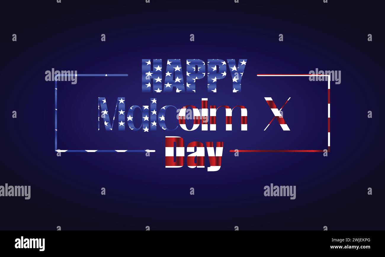 Happy Malcolm X Day stilvolle Textabbildung Stock Vektor