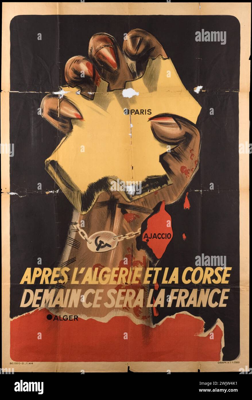 Krieg 1939-1945. "Nach Algerien und Korsika wird es morgen Frankreich sein". ORAFF-Poster (Vertriebsbüro), Januar 1944. General Leclerc Museum von Hauteclocque und die Befreiung von Paris, Jean Moulin Museum. Algerien Korsika, Antikommunismus, Antikommunist, Poster, Falke, Regierung, Freilassung, Hand, Hammer, deutsche Besatzung, Propaganda, vichy-Regime, zweiter Weltkrieg Stockfoto