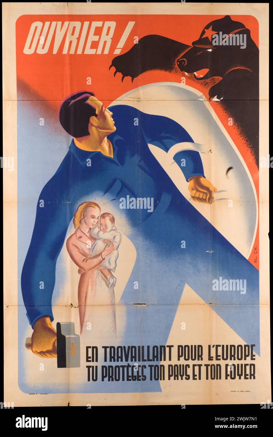 Krieg 1939-1945. „Arbeiter! Wenn Sie für Europa arbeiten, schützen Sie Ihr Land und Ihre Heimat." Poster, 1943. General Leclerc Museum von Hauteclocque und die Befreiung von Paris, Jean Moulin Museum. Antibolchevique, Antibolchevismus, Antikommunismus, Antikommunismus, Plakat, Shield, wirtschaftliche Zusammenarbeit, Kind, Familie, Frau, Regierung, Hammer, deutsche Besatzung, sowjetische Bären, Arbeiter, Propaganda, Schutz, Schuss, zweiter Weltkrieg Stockfoto