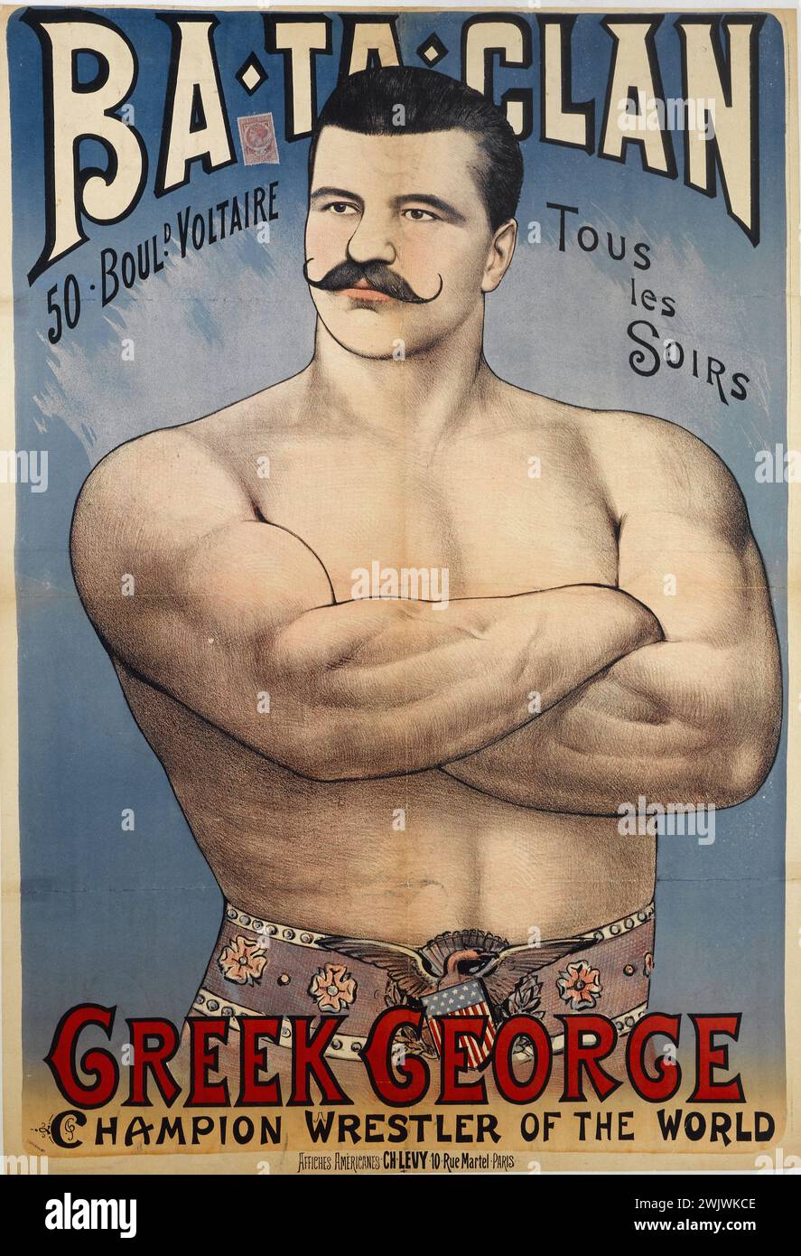 Charles Lévy. BA-Ta-Clan, 50 Boulevard Voltaire, Grieche George, Weltmeister. Poster. Farblithographie. Paris, Carnavalet Museum. 50 Boulevard Voltaire, Werbeplakat, Athlete, Ba-Ta-Clan, Bataclan, Champion, Farblithographie, Wrestler, Werbung Stockfoto