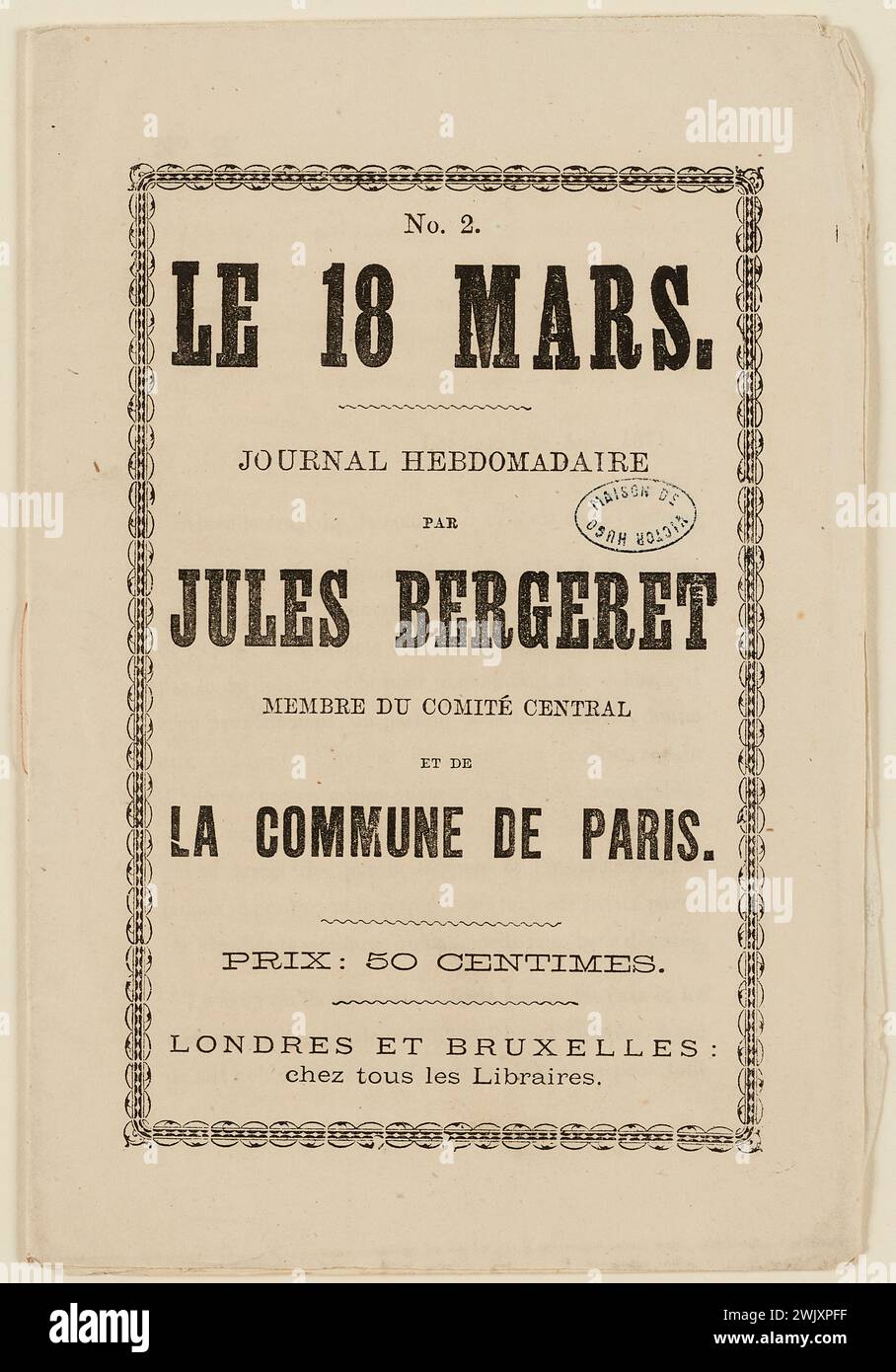 Unbekannt, 18. März. Wochenzeitschrift von Jules Bergeret Mitglied des Zentralkomitees der Pariser Kommune, Nr. 2 (Dummy title), 1871-08, gedrucktes Papier. Häuser von Victor Hugo Paris - Guernsey. Stockfoto