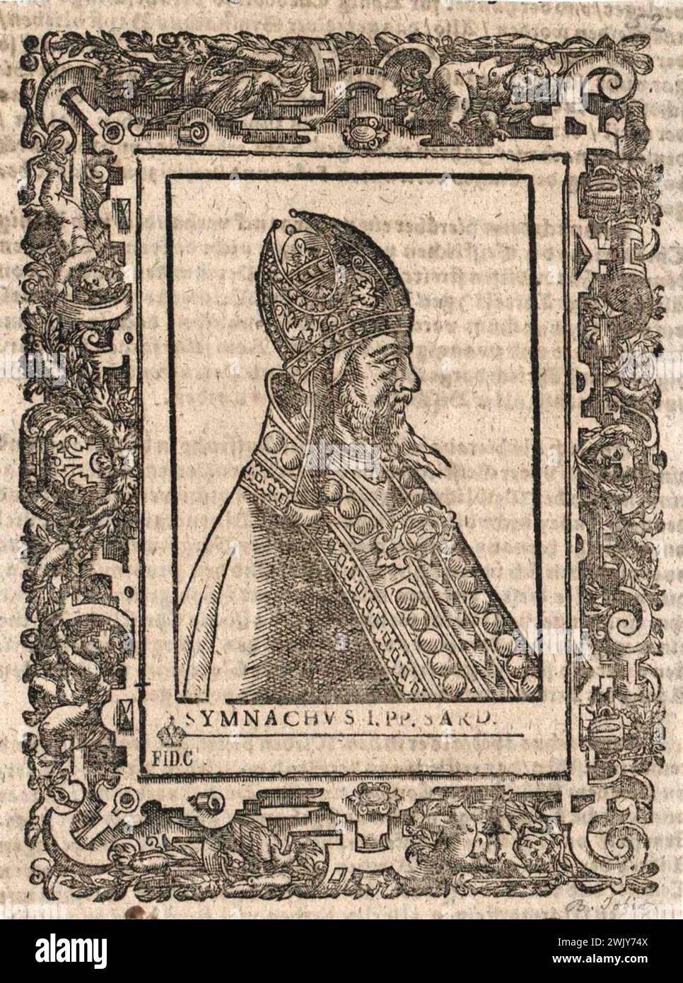 Ein Kupferstich des Papstes Symmachus aus dem 16. Jahrhundert, der von 498 bis 514 Jahre alt war. Er war der 51. Papst. Stockfoto