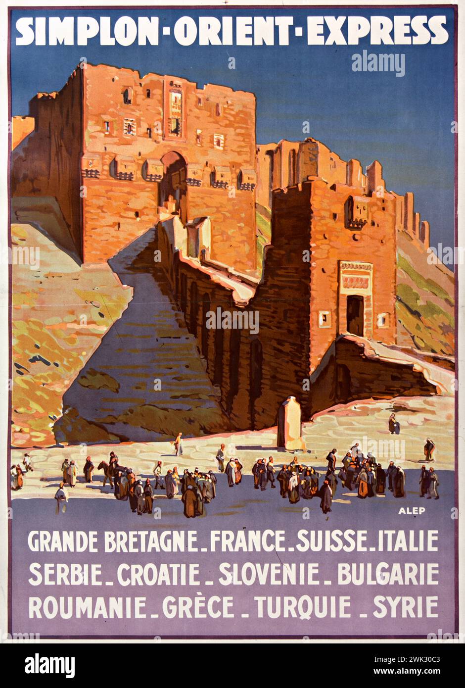 Vintage Railways Poster für die „Simplon Orient Express“ 1920er Jahre mit Bild von Aleppo. Führt die Länder auf Französisch auf. Stockfoto