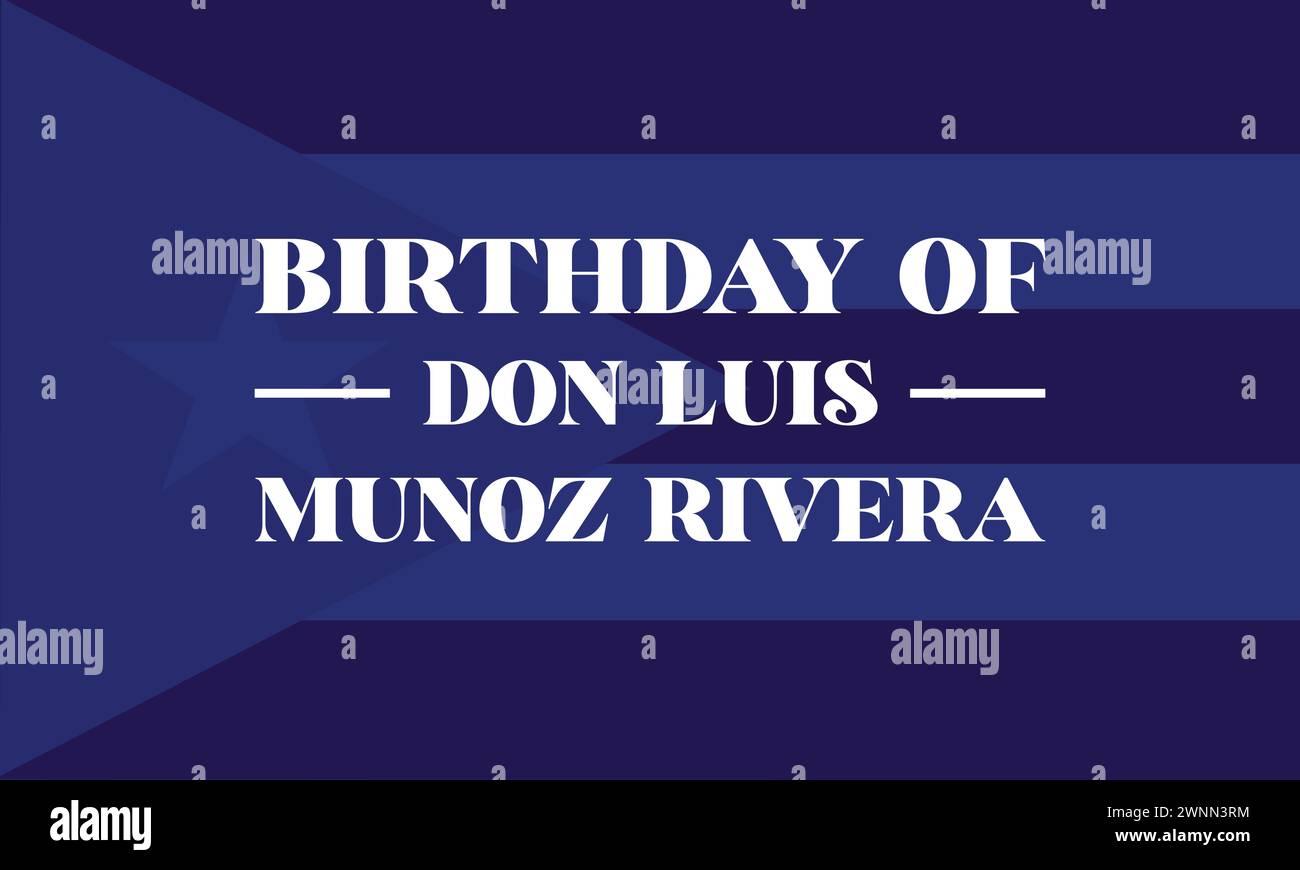 Geburtstag von Don Luis Munoz Rivera Text Illustrations Design Stock Vektor