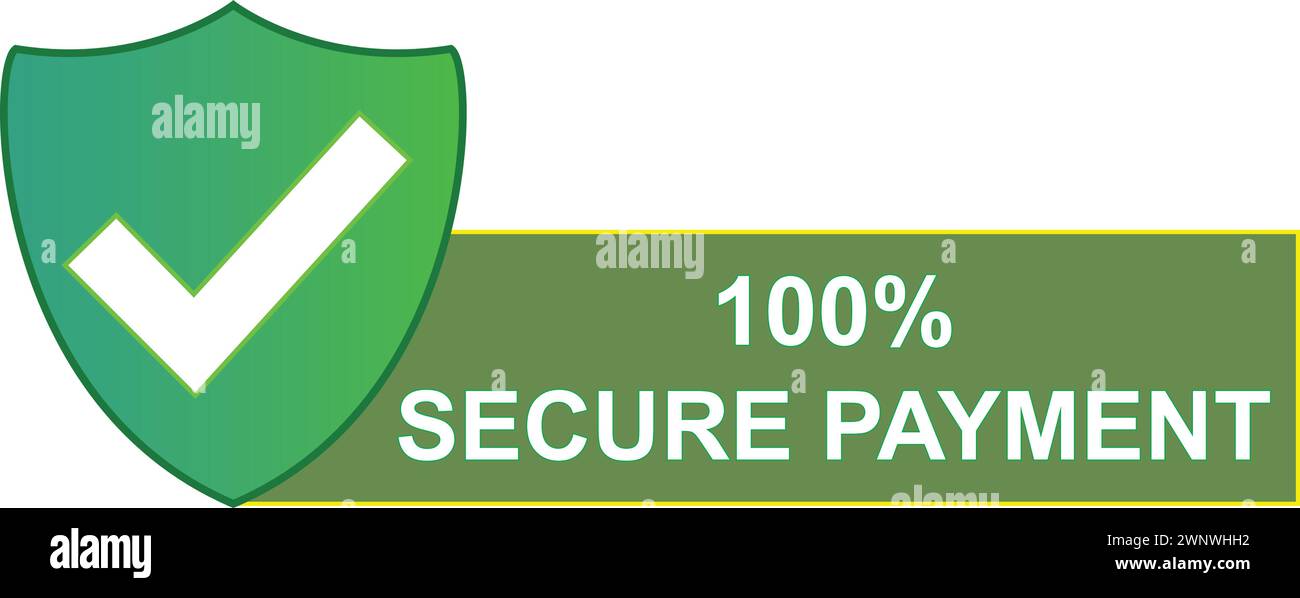 100% Secure Payment Shield, Label für sichere Zahlung, Zahlungssicherheit, Symbol für sichere geschützte Zahlungen Stock Vektor
