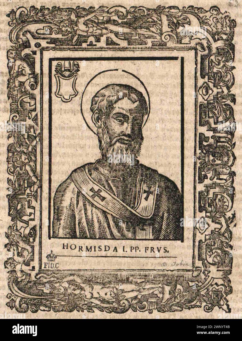 Ein Kupferstich von Papst Hormisdas (auch Ormisdas oder Hormisda geschrieben) aus dem 16. Jahrhundert, der von 514 bis 523 Jahre alt war. Er war der 52. Papst. Stockfoto