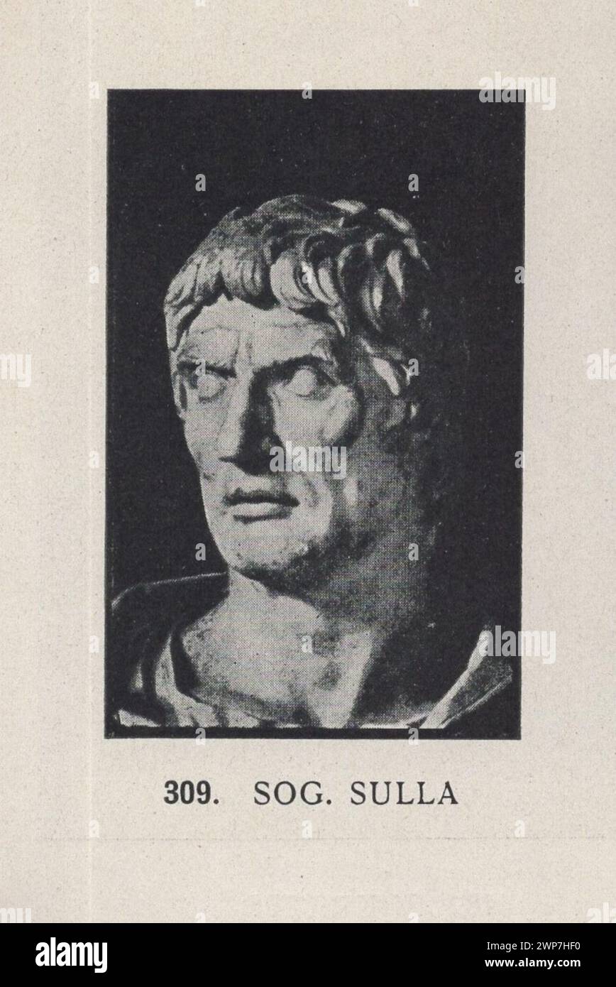 Adolf Furtwängler : Glyptothek 1907 / Illustrierter Katalog der Glyptothek König Ludwigs I. zu München / Kastner & Callwey, 1907 / illustrierter Katalog der Glyptothek König Ludwigs I. in München 1907 / Römer Saal - Römischer Saal / SOG. Sulla ( Lucius Cornelius Sulla Felix / antike Sulla Statue Stockfoto