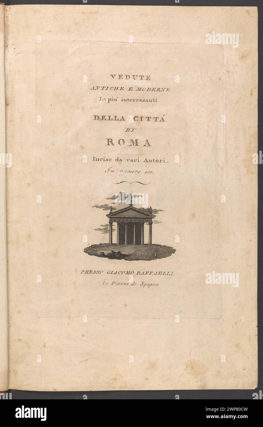 Titelseite Illustration aus „Vedute Antiche E Moderne“ von Giacomo Raffaella, 1800, zeigt Ansichten des antiken und modernen Roms im europäischen Druckstil des frühen 19. Jahrhunderts. Stockfoto