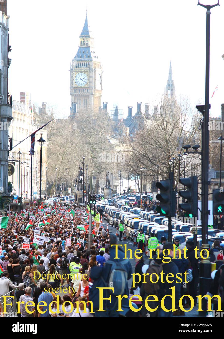 Proteste der Stadt Westminster. Palästina-Protest, der im Jahr 2014 in Kensington, London stattfand, kombiniert mit einem Londoner Taxi-Fahrer-Protest, der im Jahr 2016 in Whitehall stattfand. Mit einem gerasterten Brief, in dem das Recht auf Protest und die Demokratische Gesellschaft steht. Whitehall führt zur Parliament Street, dem Parliament Square und dem Palace of Westminster. Stockfoto