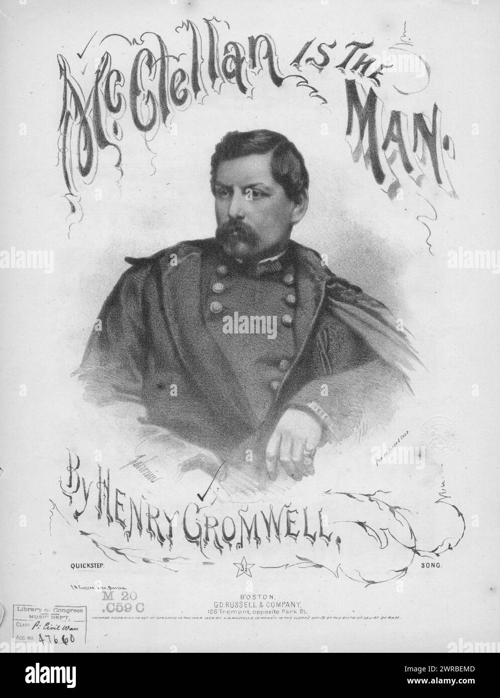 McClellan ist der Mann, Quickstep, Cromwell, Henry (Komponist), G. D. Russell & Co., Boston, 1864., Vereinigte Staaten, Geschichte, Bürgerkrieg, 1861-1865, Lieder und Musik Stockfoto