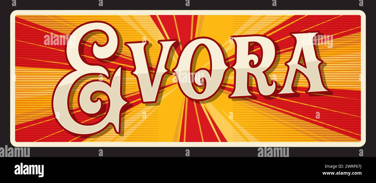 Evora portugiesisches Reise-Stadtschild, Blechschild, Touristenaufkleber und Gepäckanhänger, Vektorbeutel-Etikett. Portugal Urlaub und Reise Retro-Reiseplakette mit Emblem. Gemeinde Evora in Portugal Stock Vektor