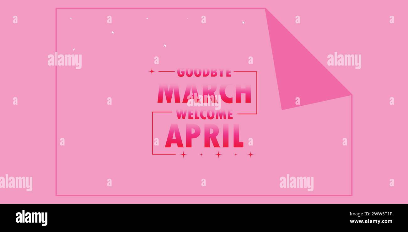 Sie können „Goodbye March Welcome April“ Banner und Vorlagen auf Ihr Smartphone, Tablet oder Ihren Computer herunterladen Stock Vektor