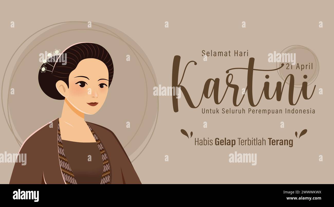 Selamat Hari Kartini Bedeutet Happy Kartini Day. Kartini ist eine indonesische Held. Habis Gelap terbitlah terang bedeutet, dass die Dunkelheit Licht kommt. Vektor Stock Vektor