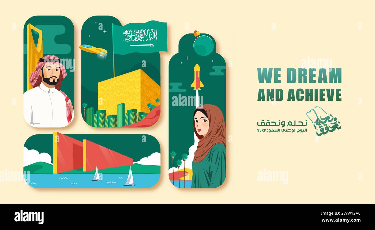 Übersetzung : Tag des Königreichs Saudi-Arabien. Wir träumen und erreichen. 93. KSA Nationalfeiertag Hintergrund Stock Vektor