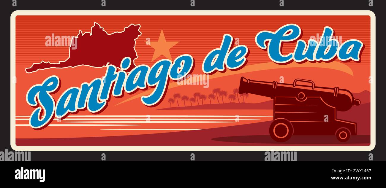 Santiago de Cuba, Provinz in der Republik Kuba, Plakette des kubanischen Territoriums. Vektor-Reiseplatte, Vintage Blechschild, Retro einladendes Postkartendesign. Alte Souvenirkarte mit Kanone, Stern und Karte Stock Vektor