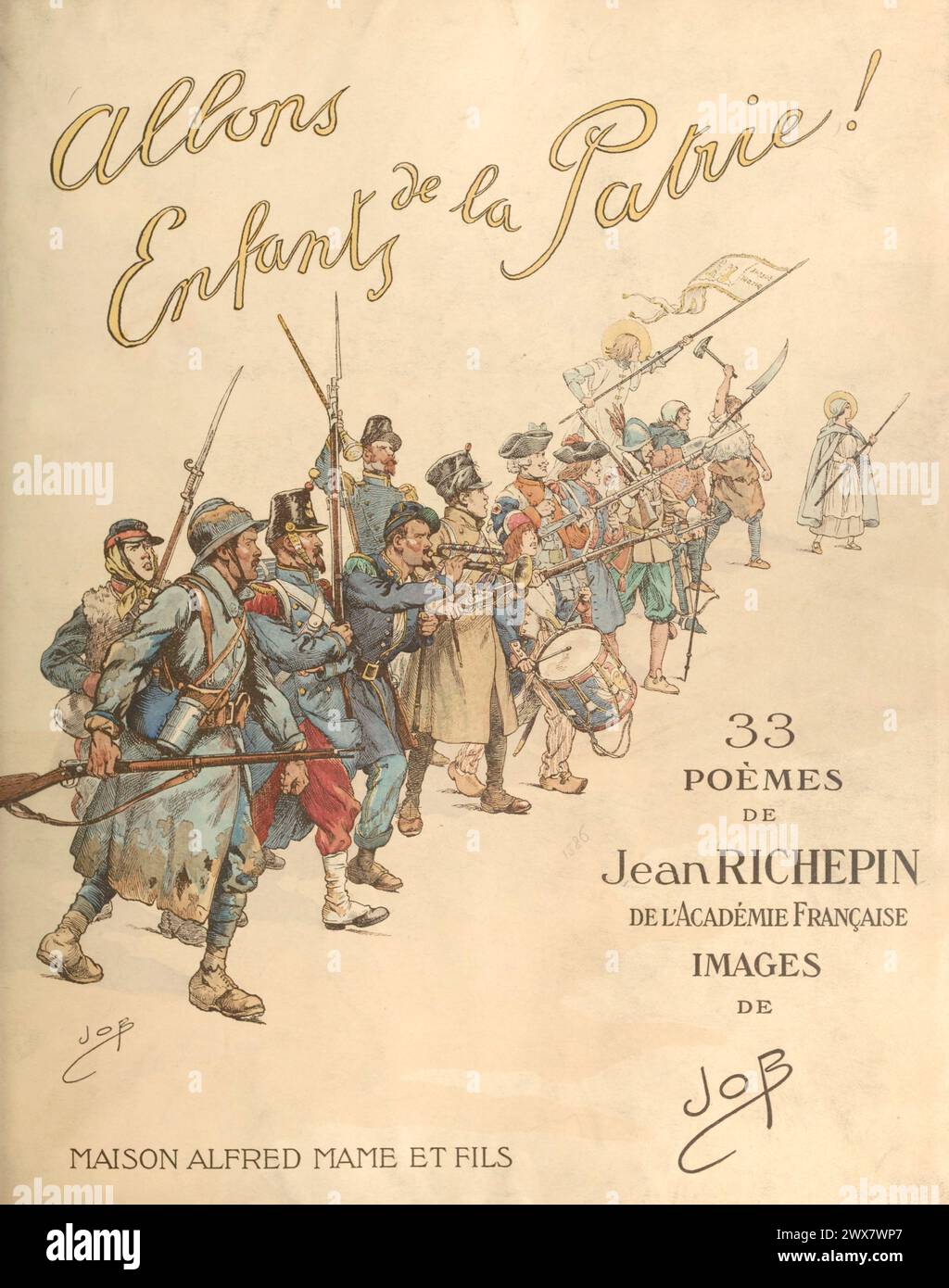 Cover des Buches 'Allons, Enfants de la Patrie!...', geschrieben von Jean Richepin und illustriert von Job. Veröffentlicht von Mame et fils im Jahr 1920. Stockfoto