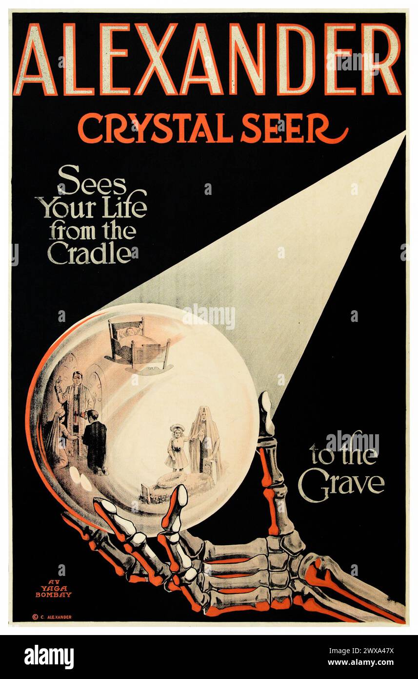 Vintage-Poster Der Zauberkünstler. Alexander, Crystal Seer. Sieht euch das Leben von der Wiege bis zum Grab. Um 1910er Jahre Illustration einer Skeletthand, die eine Kristallkugel hält Stockfoto