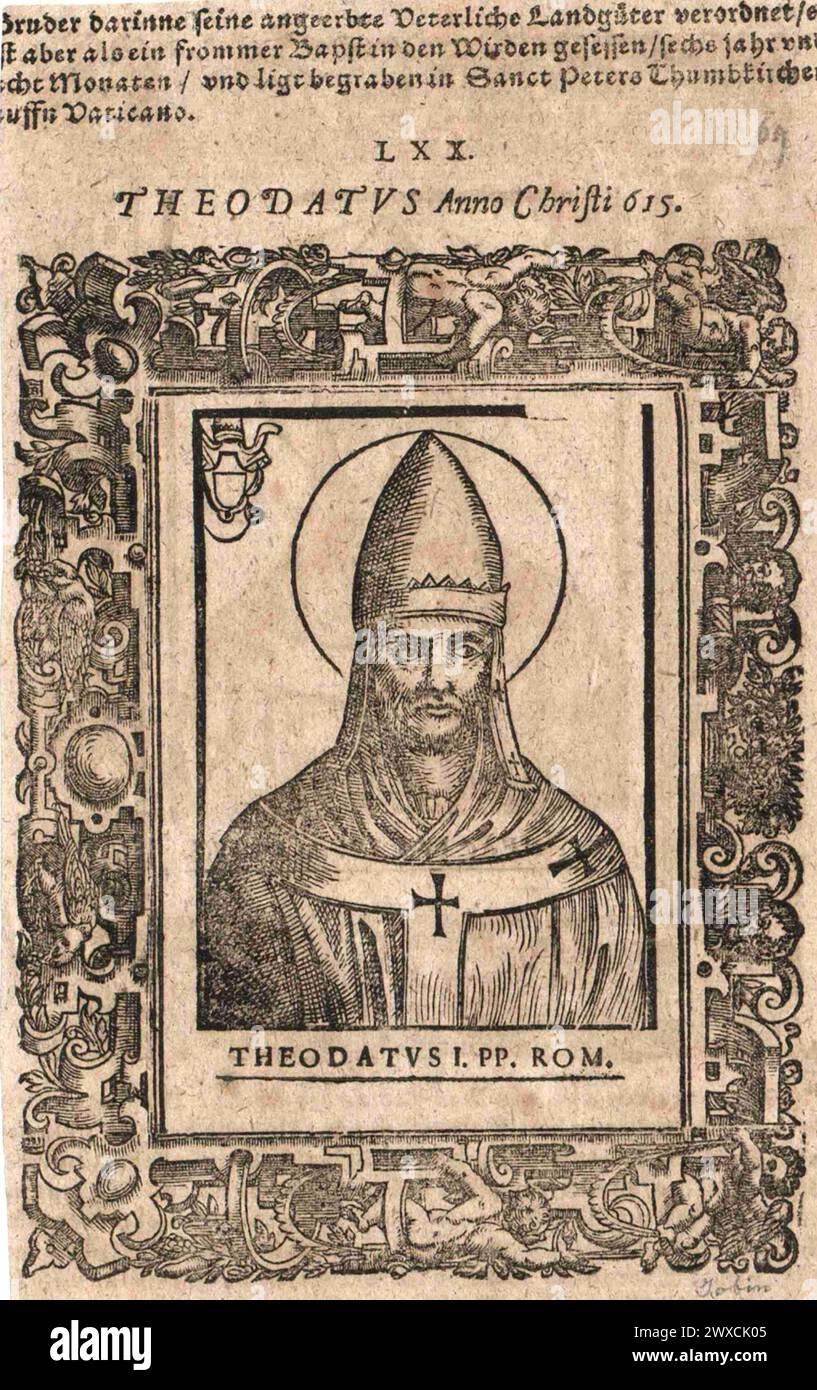 Ein Kupferstich von Papst Adeodatus I. aus dem 16. Jahrhundert, der von 615 bis 618 Jahre alt war. Er war der 68. Papst und der erste, der Bleisiegel auf offiziellen Dokumenten verwendete. Diese Siegel wurden als Bullae bezeichnet, was zu dem Begriff Päpstlicher Bulle führte, der für die offizielle päpstliche Kommunikation verwendet wurde. Stockfoto