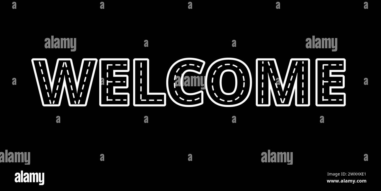 Willkommen im Asphaltstil. Wörter öffnen. Begrüßungsschilder. Texteffekt. Retro-STYLE. Vektordesign. Schwarzer Hintergrund Stock Vektor