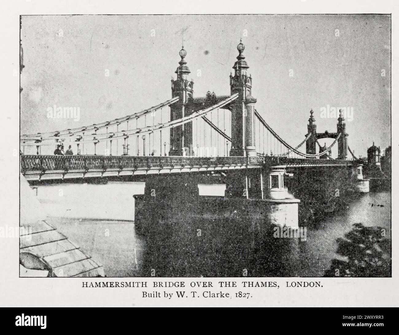 HAMMERSMITH BRÜCKE ÜBER DIE THEMSE, LONDON. Gebaut von W. T. Clarke 1827. Aus dem Artikel ALTE UND NEUE FORMEN DER HÄNGEBRÜCKE. Von Gustav Lindenthal. Vom Engineering Magazine gewidmet dem industriellen Fortschritt Band XVI Oktober 1898 bis März 1899 The Engineering Magazine Co Stockfoto