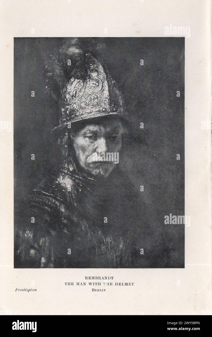 Große Meister der niederländischen und flämischen Malerei von W. Done übersetzt von Margaret L. Clarke , London : Duckworth and Co. New York : Charles Scribners Söhne 1909 / Rembrandt : der Mann mit dem Helm, Berlin Stockfoto