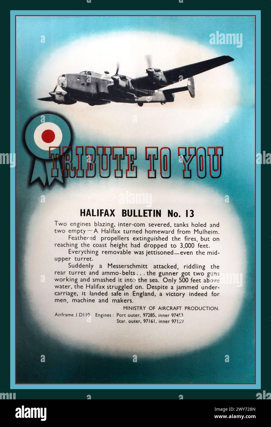 WW2 UK Propaganda Poster für die RAF. „TRIBUTE TO YOU“ mit einem Halifax-Bomberflugzeug, das es trotz aller Chancen zurück nach England geschafft hat. Ein Sieg für Männer, Maschinen und Hersteller. Zweiter Weltkrieg 1940 die Royal Airforce Halifax Bulletin No. 13 Stockfoto