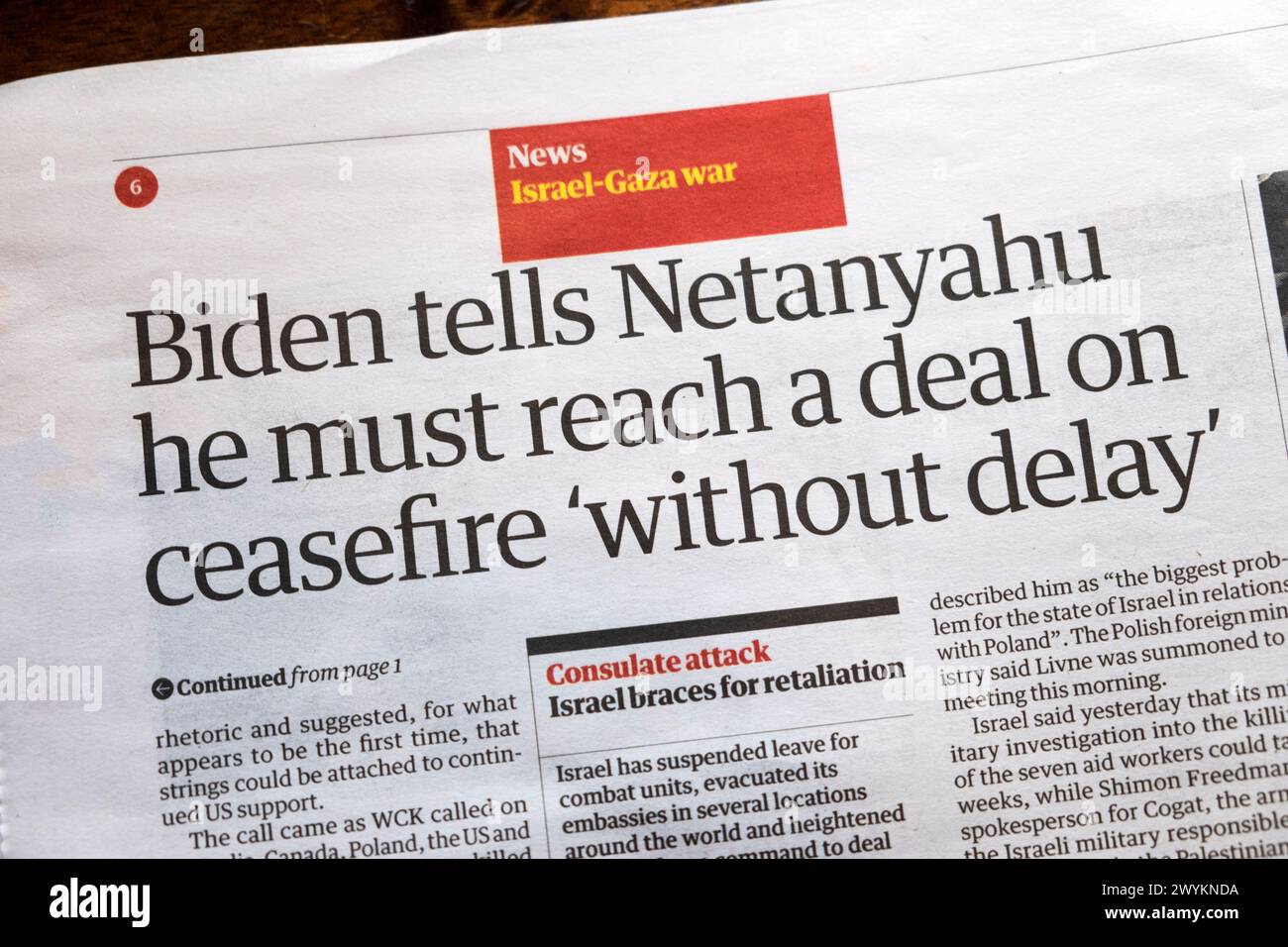 Präsident Joe 'Biden sagt Netanjahu, er müsse ohne Verzögerung eine Einigung über den Waffenstillstand erzielen Guardian-Zeitung Schlagzeile Gaza 5 April 2024 London Großbritannien Stockfoto
