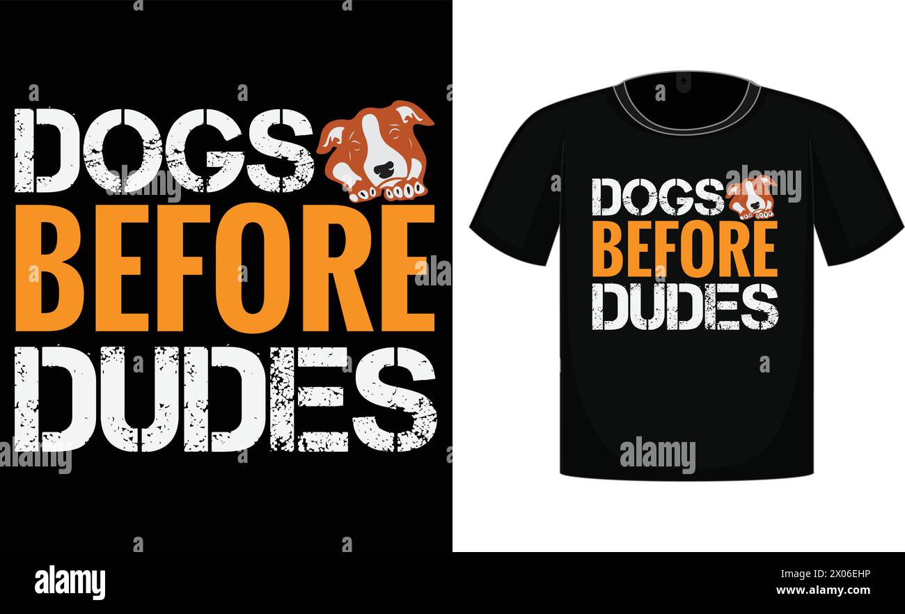 Hunde vor Dudes, Print T-Shirt, lustiges Shirt, Geschenke T-Shirt. Geschenk Design Stock Vektor