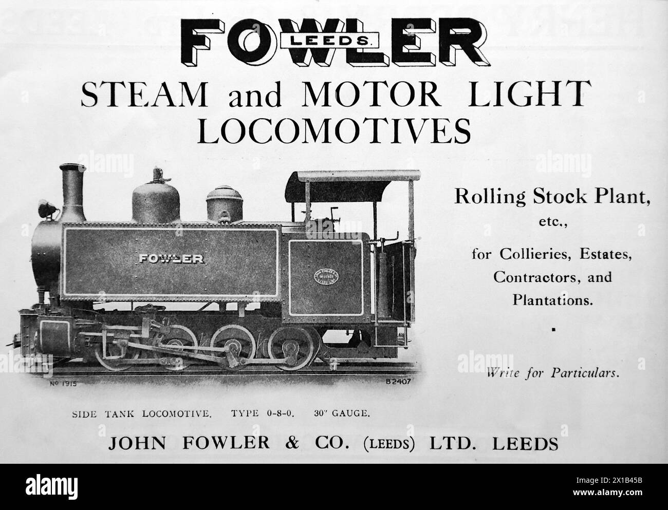 Werbung für John Fowler and Co (Leeds) Ltd, Leeds. Leichte Dampflokomotiven und Fahrzeuge für Zechen, Ländereien, Bauunternehmen und Plantagen. Abgebildet ist eine seitliche Tanklokomotive, Typ 0-8-0, Spurweite 30 Zoll. Aus einer Originalveröffentlichung vom 15. Mai 1924 gibt dies einen Einblick in den öffentlichen Verkehr und insbesondere die Eisenbahn der 1920er Jahre Stockfoto
