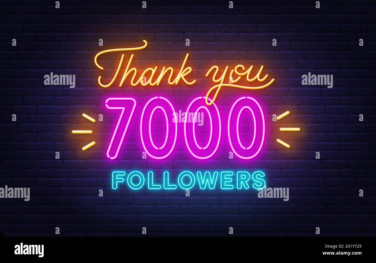 Neon-Nachricht Danke 7000 Follower auf Backsteinwand Hintergrund Stock Vektor
