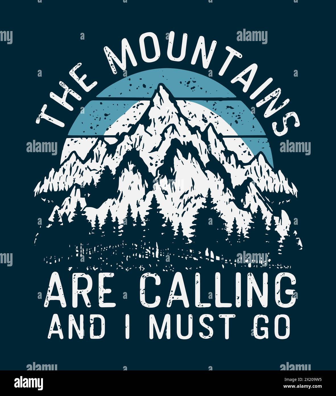 Die Berge rufen und ich muss gehen. Wandern Typografie Vektor T-Shirt Design Stock Vektor