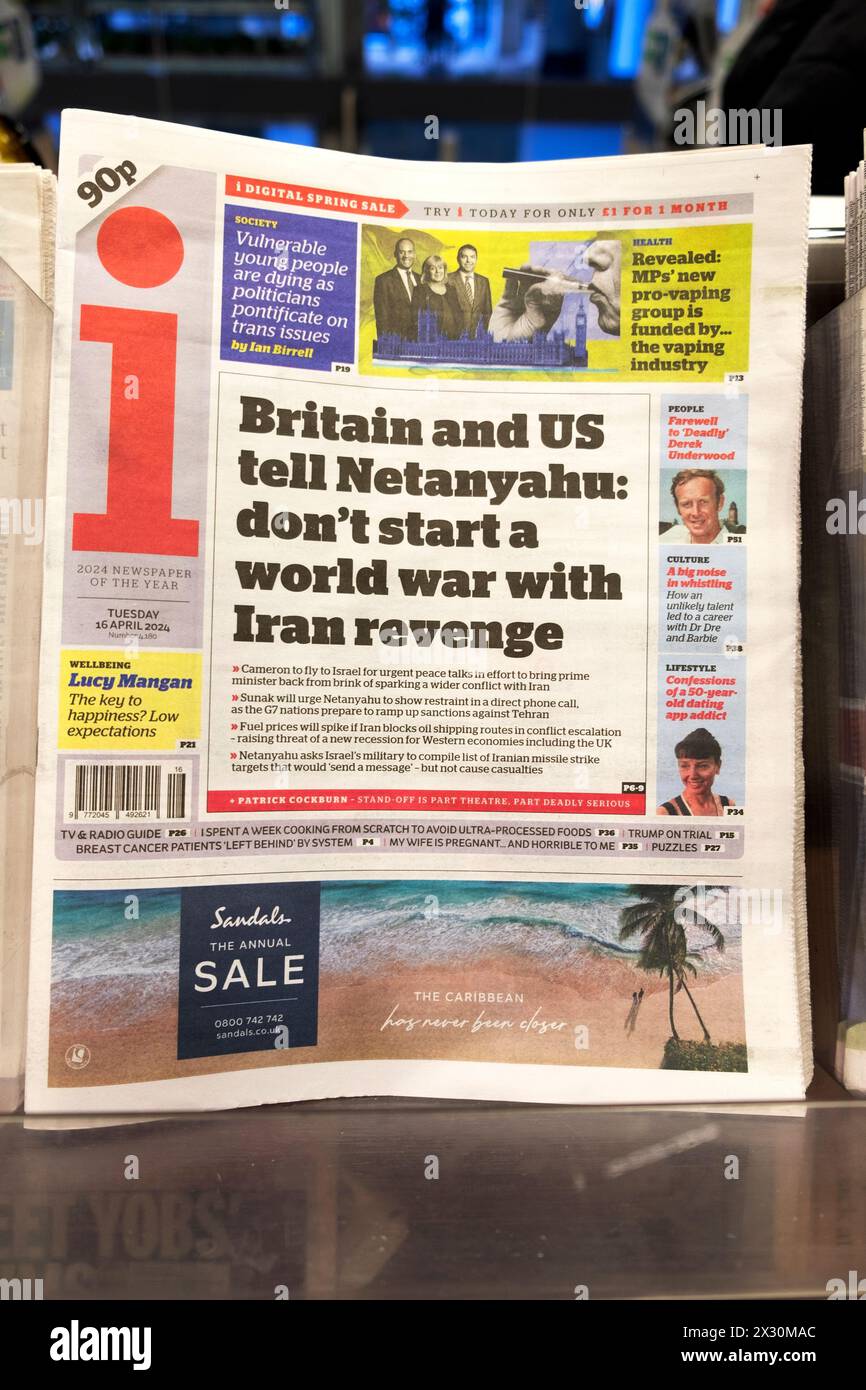 "Großbritannien und die USA sagen, dass Netanjahu keinen Weltkrieg mit dem Iran Rache anfängt" i Zeitung Schlagzeile Titelseite Israel iranische Nachrichten 16 April 2024 London Großbritannien Stockfoto